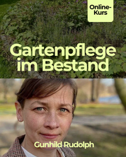 Gartenpflege im Bestand